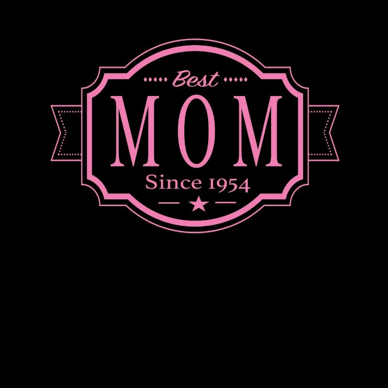 Best mom since 1954