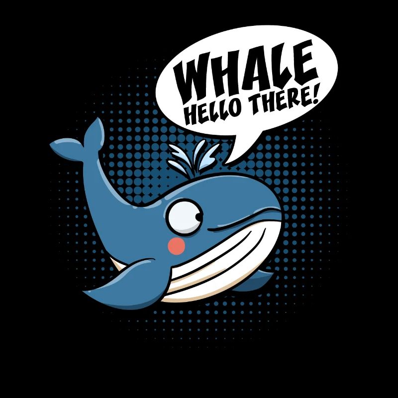 Whale Hello There