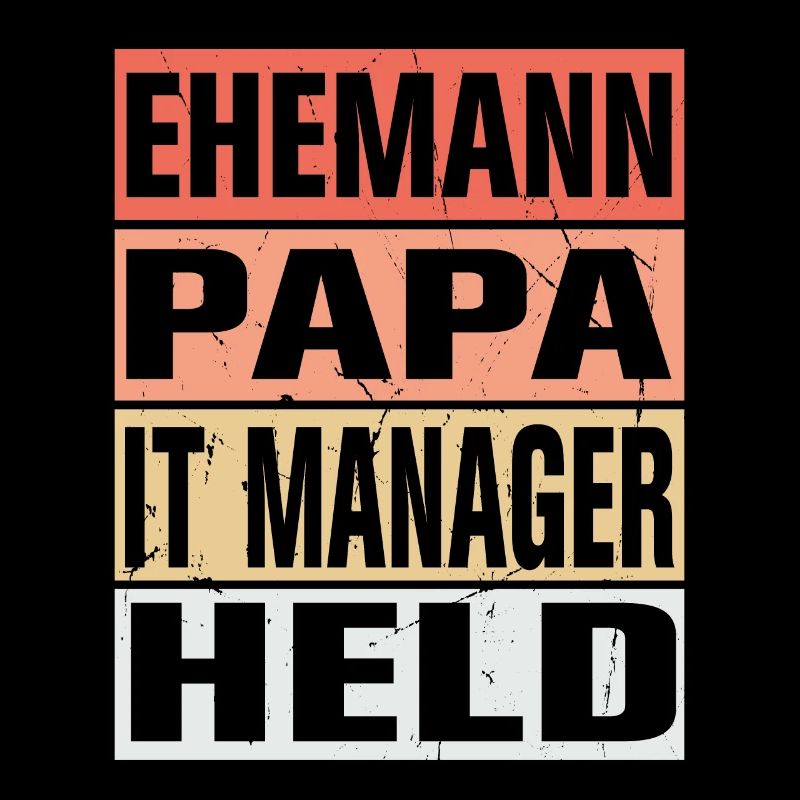 It Manager Vater Ehemann Held
