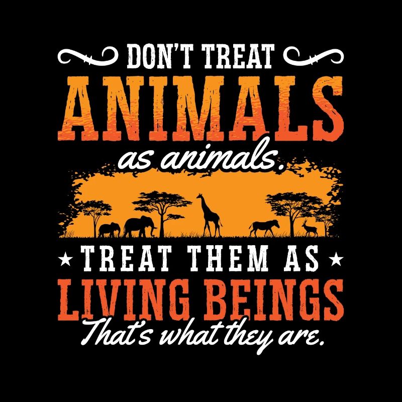 Conservationist Don't Treat Animals Environmental