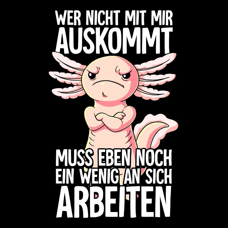 Axolotl Wer Nicht Mit Mir Auskommt