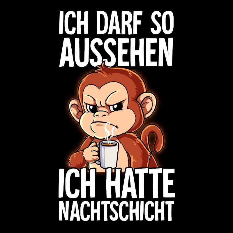 Ich Hatte Nachtschicht Kaffee Affe