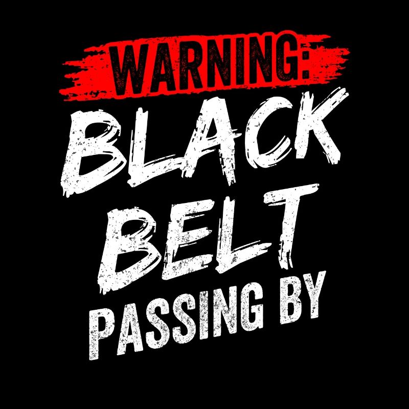 Warnung: Schwarzgurt Geht Vorbei Schwarzer Gürtel