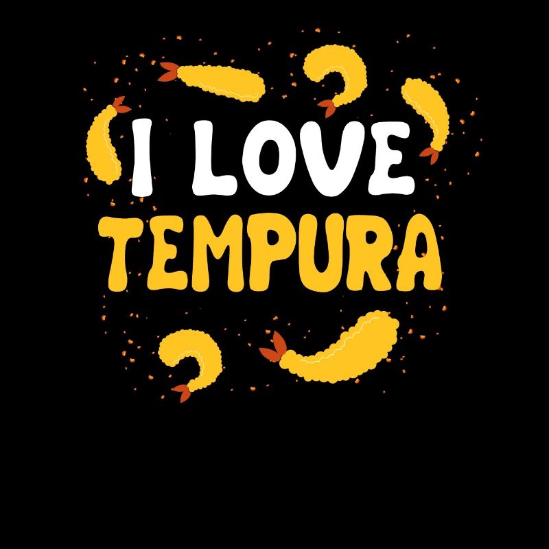 I love tempura