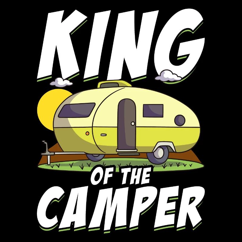 King Of The Camper Funny Camping