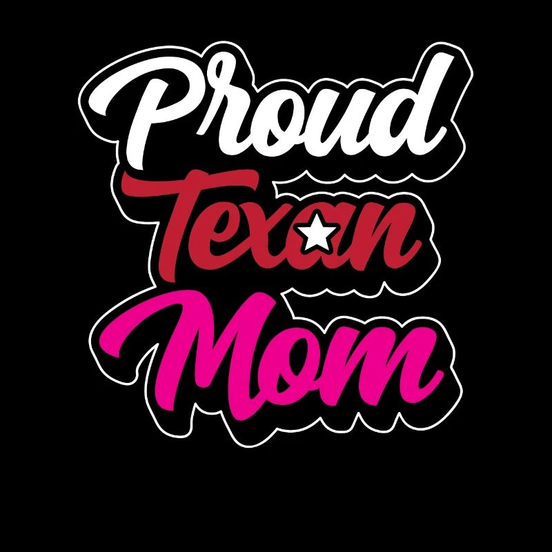 Stolze Texanische Mutter Texanisch Texas Texaner