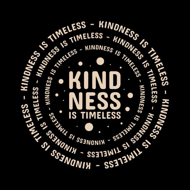 Kindness is timeless
