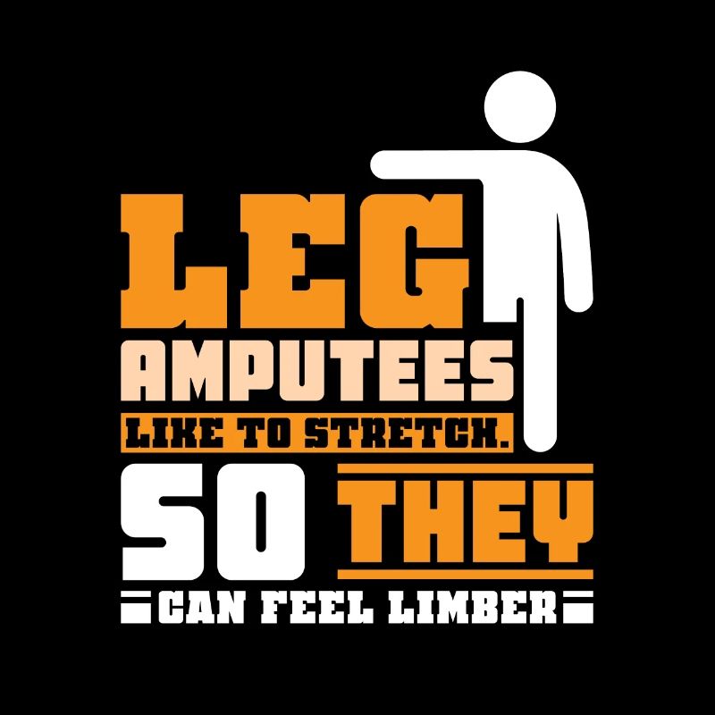 Leg Amputees like to stretch