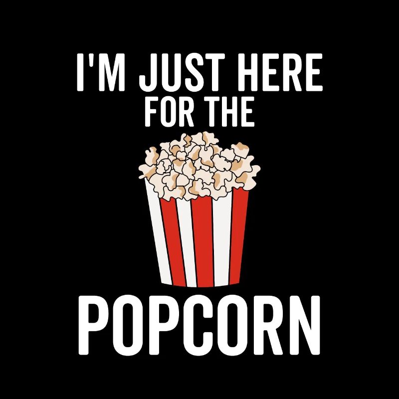 Je suis juste là pour le pop-corn