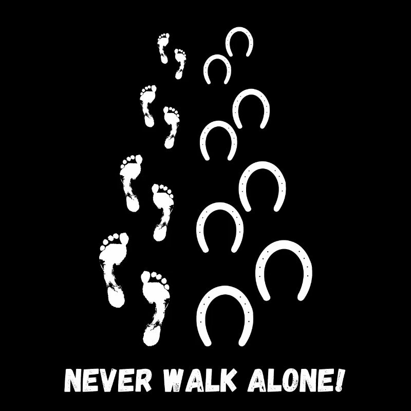 Never walk alone