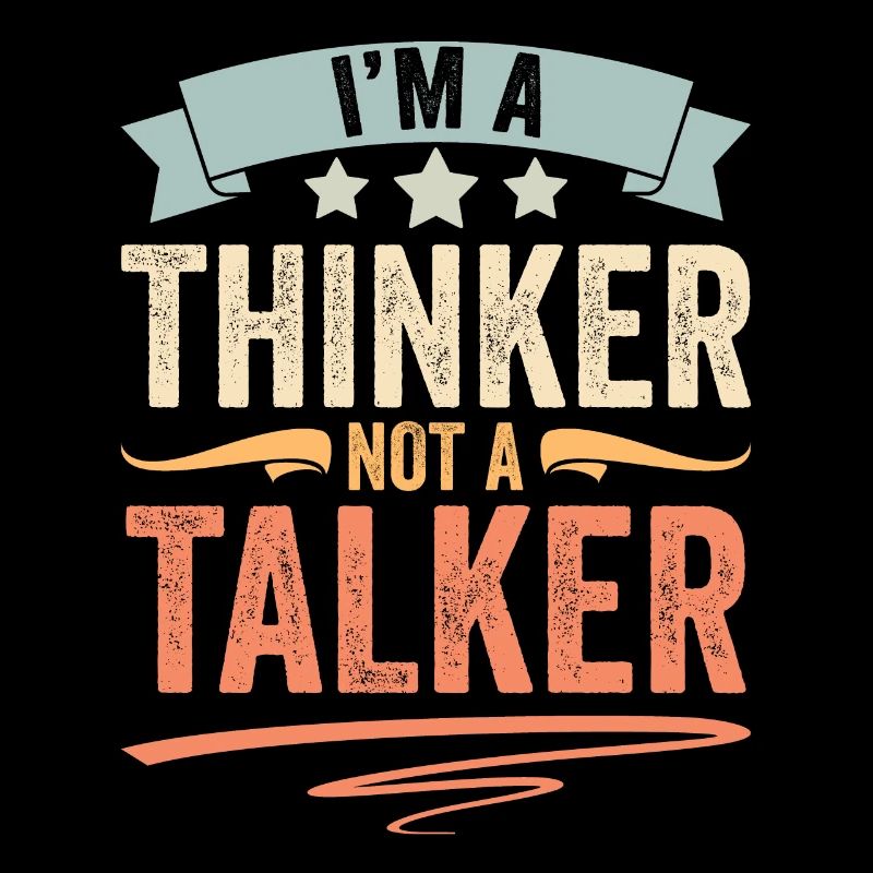 Retro Introverted Personality I Am A Thinker Not A