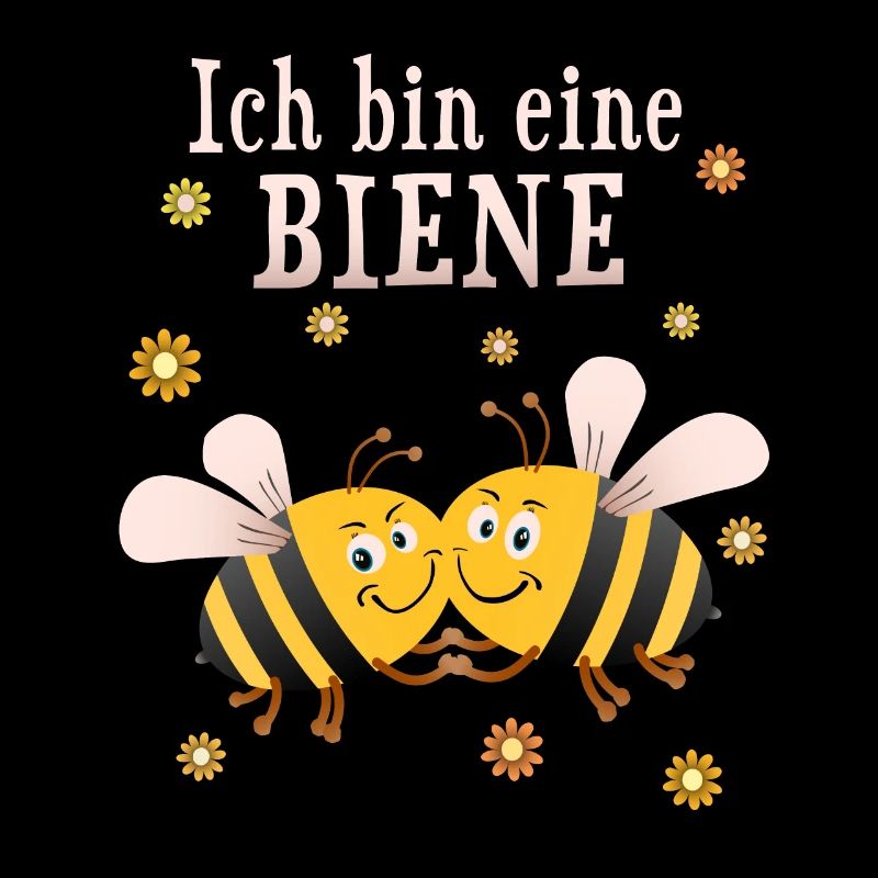 Ich bin eine Biene Bienenflüsterer Imker Imkerin