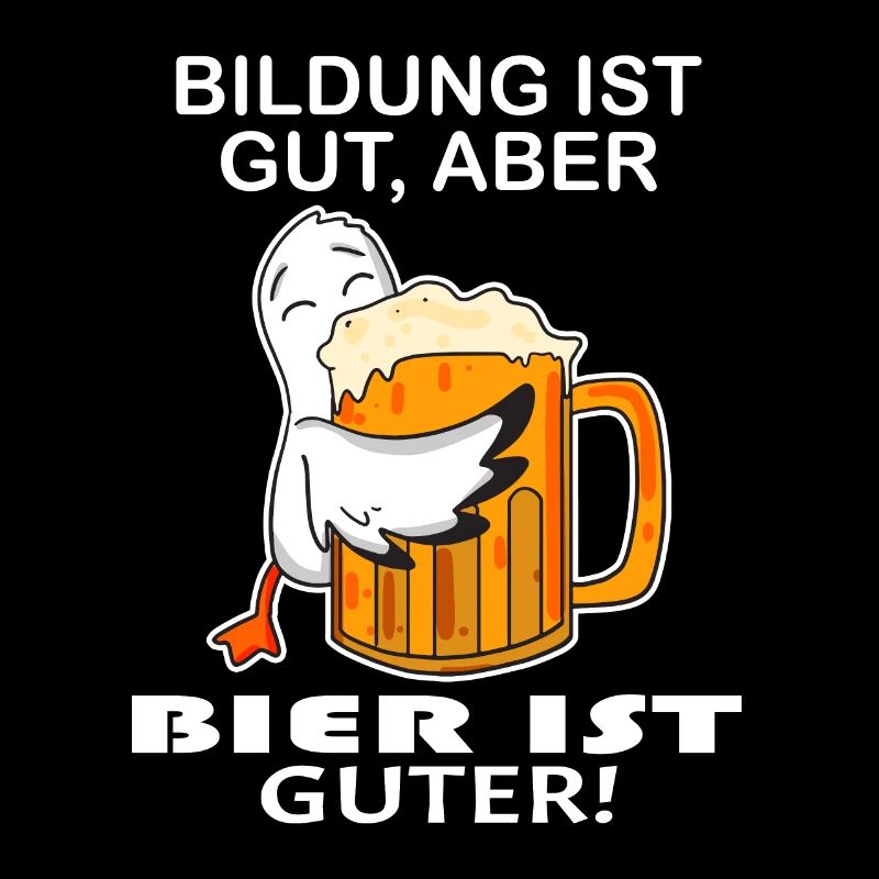 Bier Spruch lustig - Bier trinken