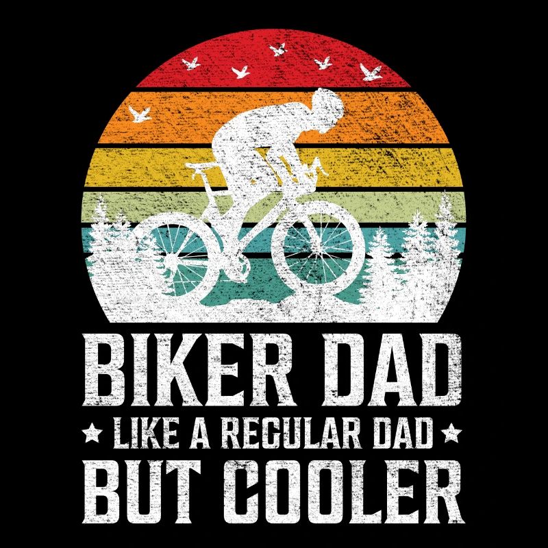 Mountain Biking Dad Like A Regular Dad But Cooler