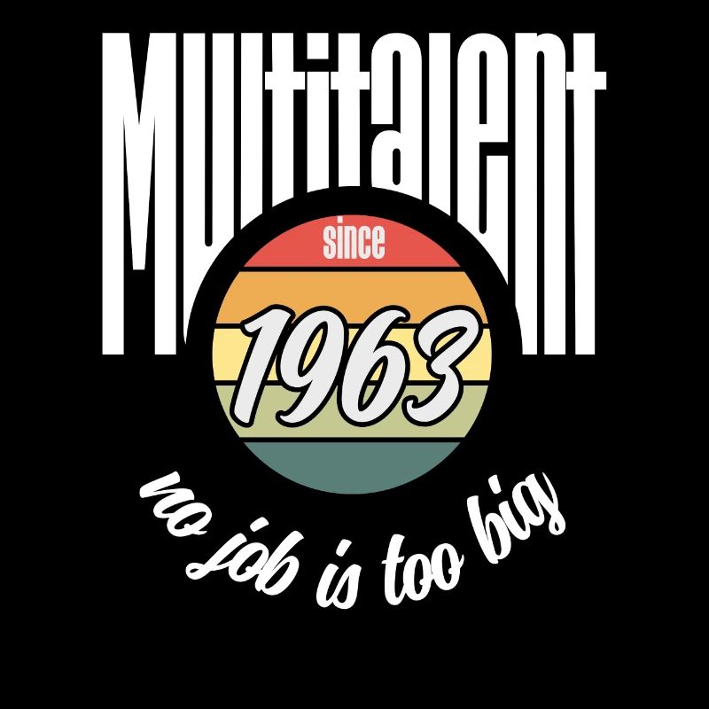 Multitalent since 1963. Lustiges Jahrgangs