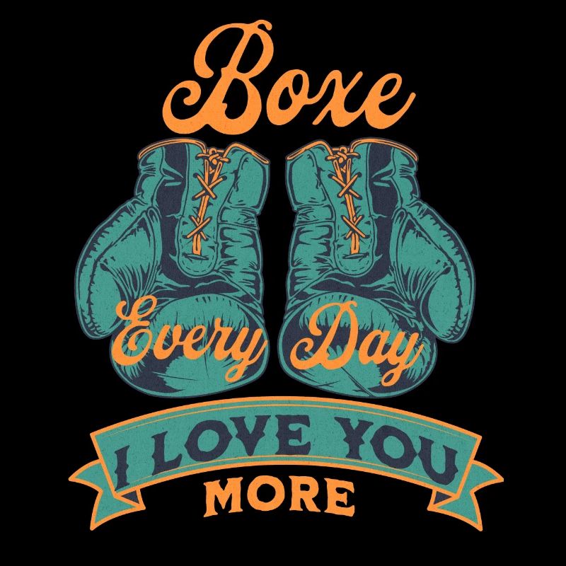 Boxe, everyday i love you more