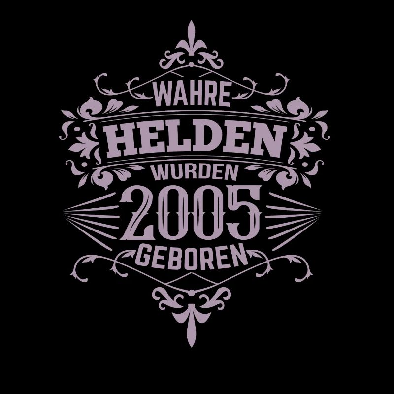 Wahre Helden wurden 2005 geboren