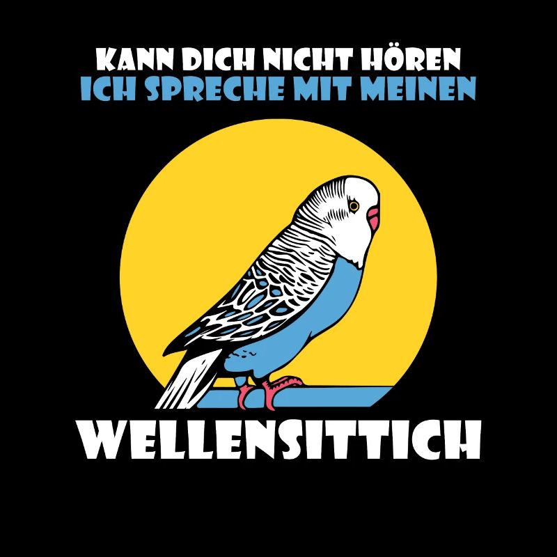 ich spreche mit meinen - Wellensittich