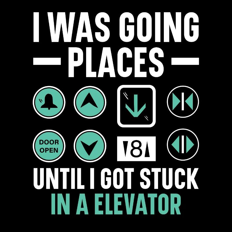 I was on my way up until I was in elevators