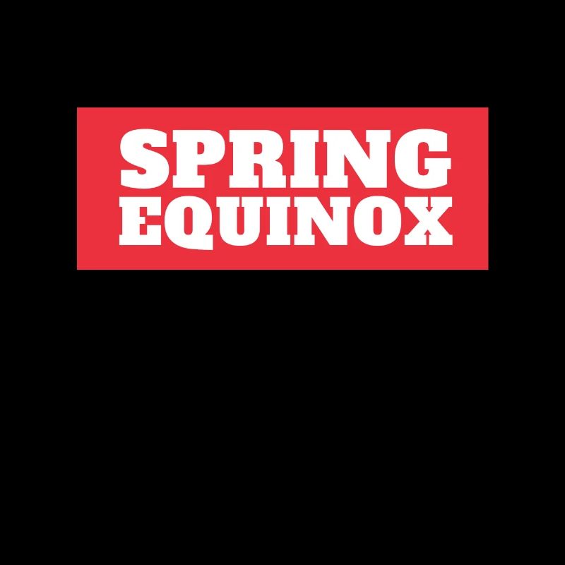 First Day Of Spring Equinox