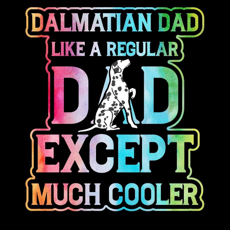 Dalmatiner Dad Lustiger Spruch