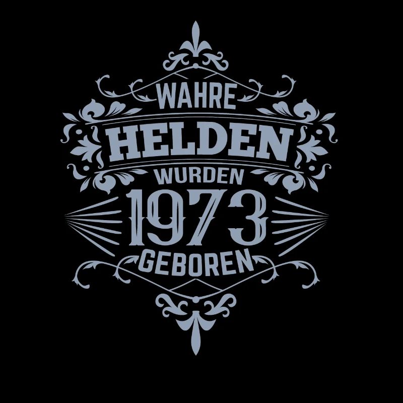 Wahre Helden wurden 1973 geboren