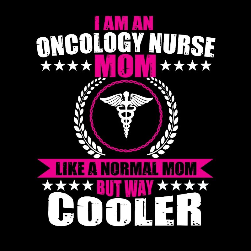 Oncology Nurse Mama