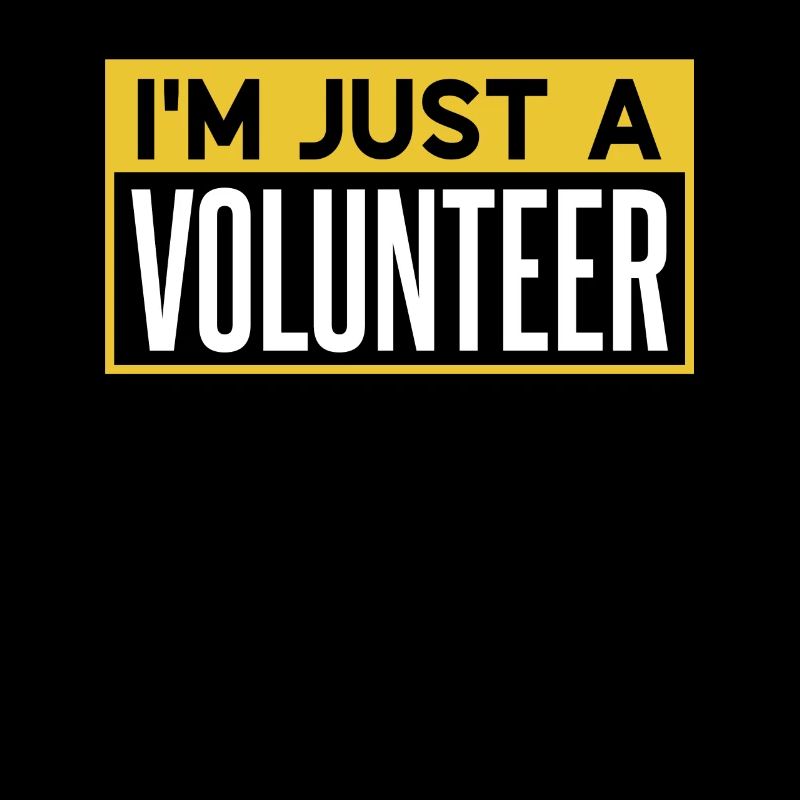 Ich Bin Nur Ein Freiwilliger Freiwillig Ehrenamt