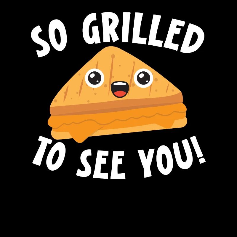 So grilled to see you! Cheesy grilled cheese