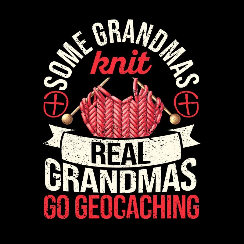 Manche Omas stricken Echte Omas gehen Geocaching