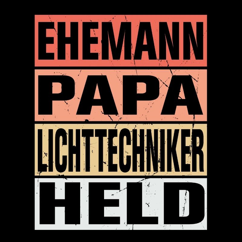Lichttechniker Vater Ehemann Held