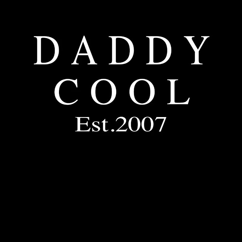 Daddy Cool est 2007