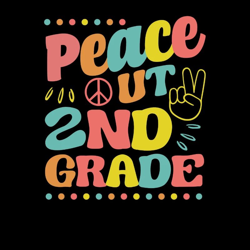 Peace Out 2nd Grade Second Graduation Last Day