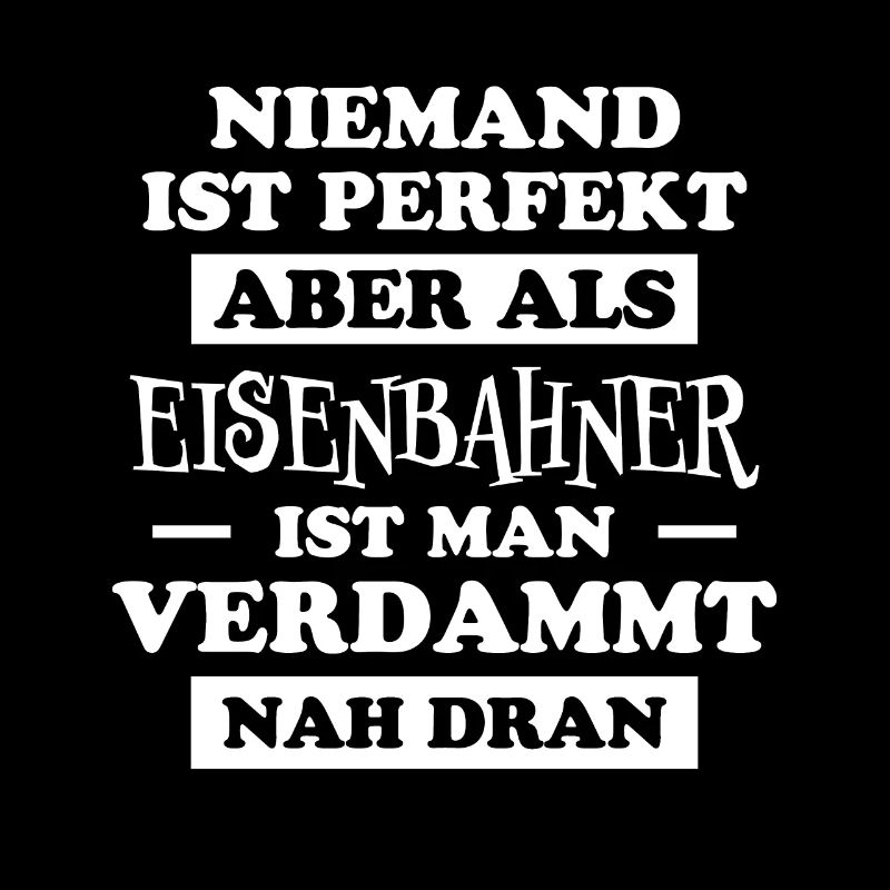 Eisenbahner Spruch Eisenbahn Lokführer Geschenk