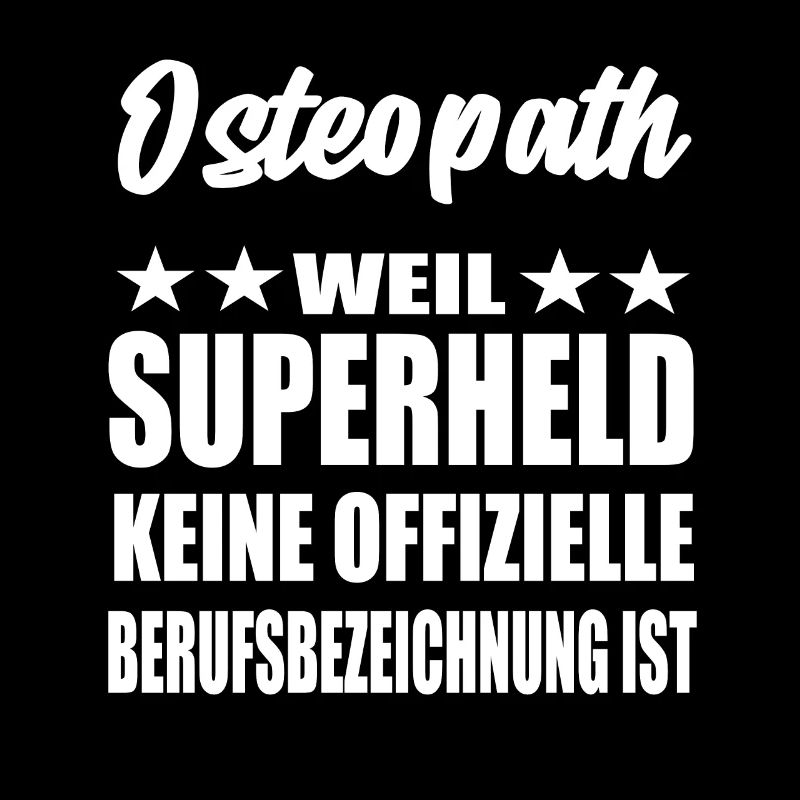 Osteopath Superheld Spruch