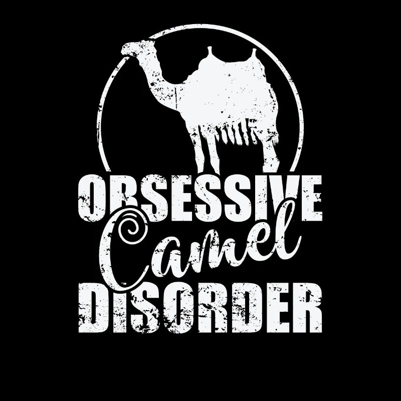 Obsessive Camel Disorder Dromedary