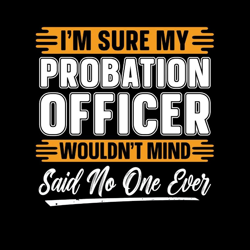 Agent de probation Je suis sûr que mon shérif de probation
