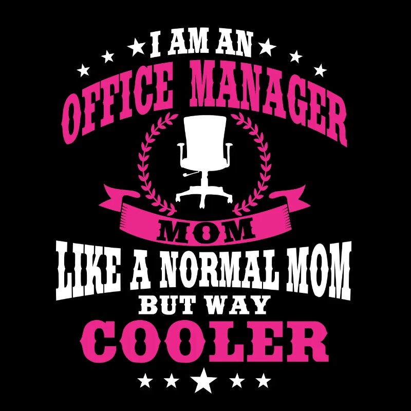 Funny office manager mom Mother's Day
