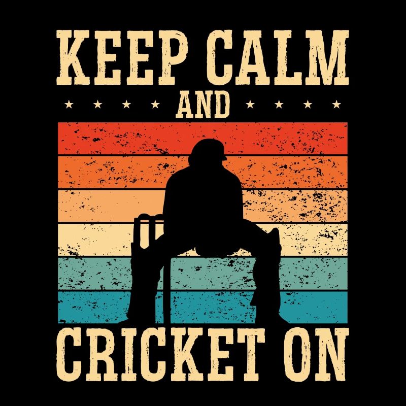 Keep calm and put on cricket