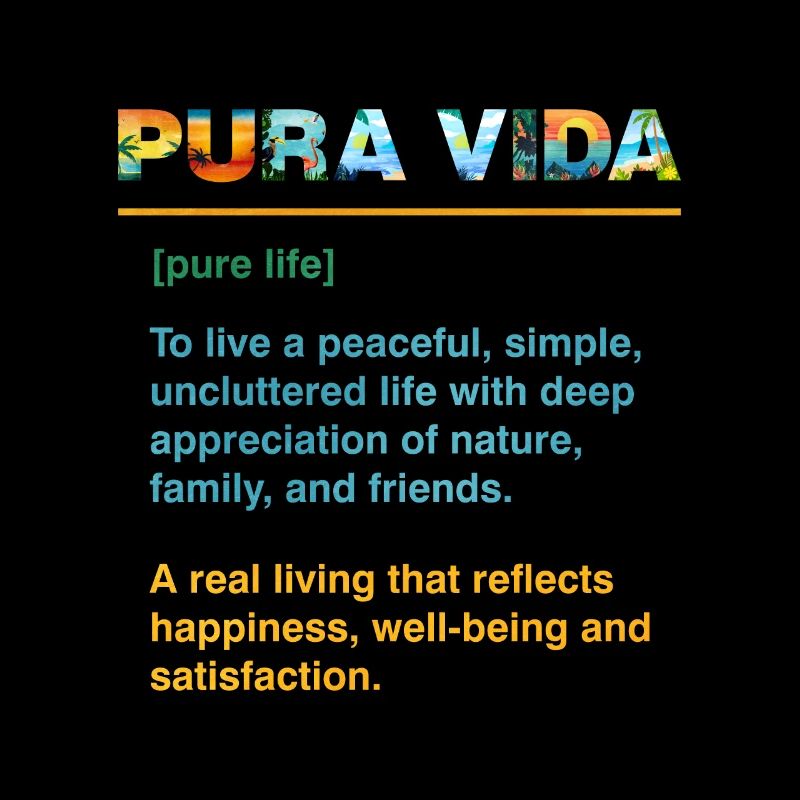 Pura Vida Definition Wisdom Central America