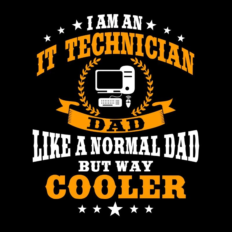 Funny IT Technician Dad Father's Day