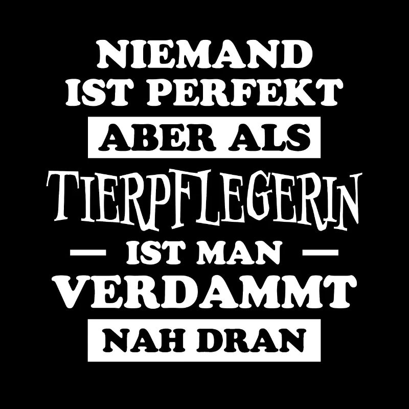 Tierpflegerin Spruch Lustig Tierpflegerin Geschenk