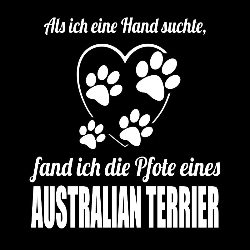Hand & Pfote - Spruch - Australian Terrier