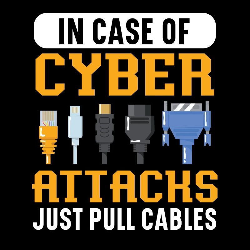 In Case Of Cyber Attacks Just Pull Cables
