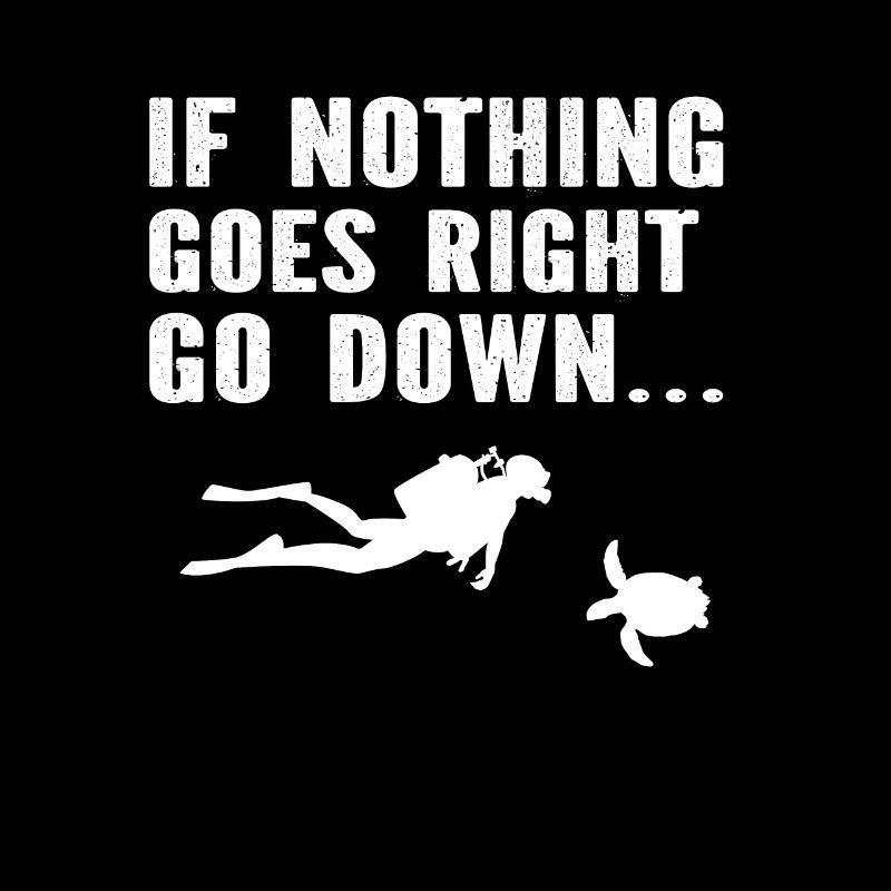 Diving - If Nothing Goes Right Go Down - Funny Div