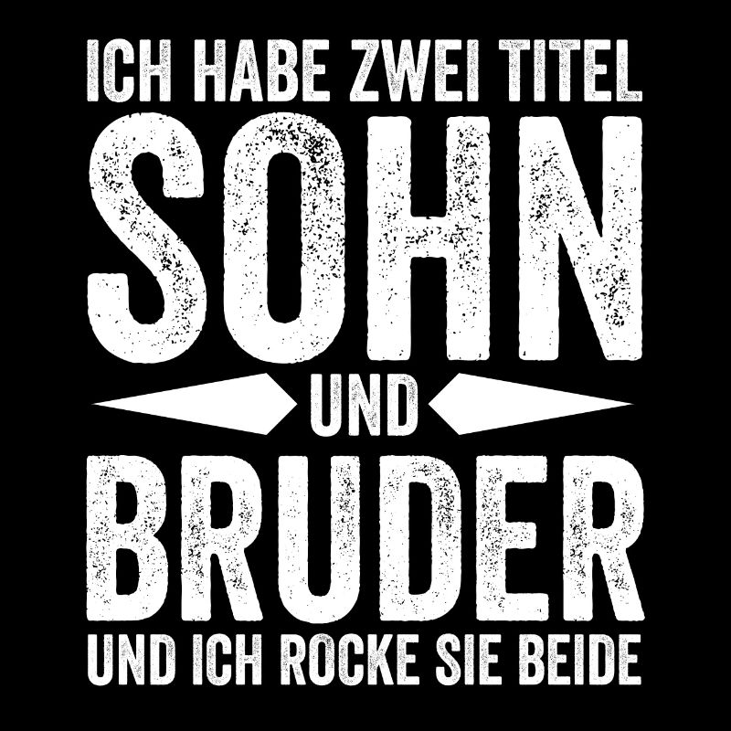 Ich Habe Zwei Titel Sohn Und Bruder