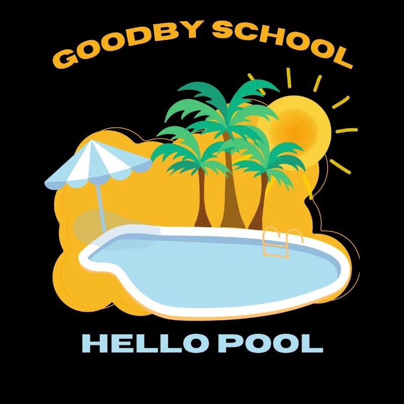 Goodby School Hello Pool