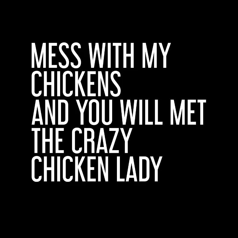 Lie down with my chickens
