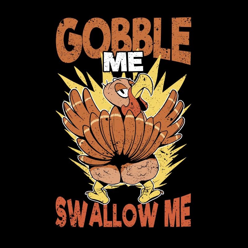 Gobble Me Swallow Me Funny Thanksgiving Dinner