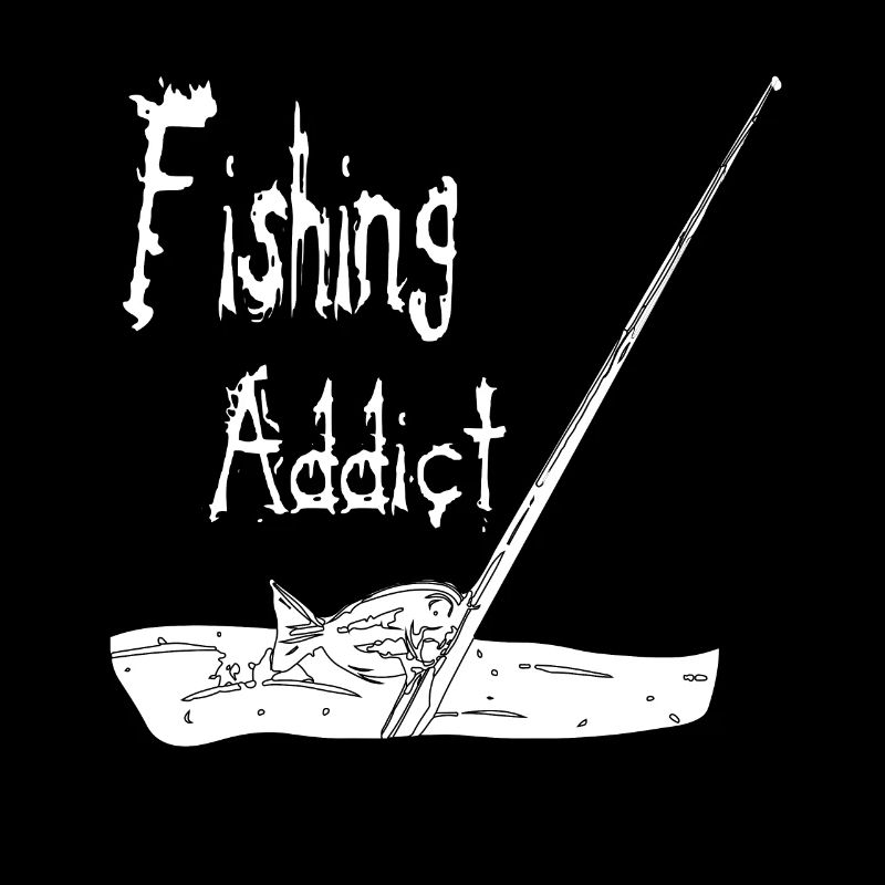 FISHING ADDICT